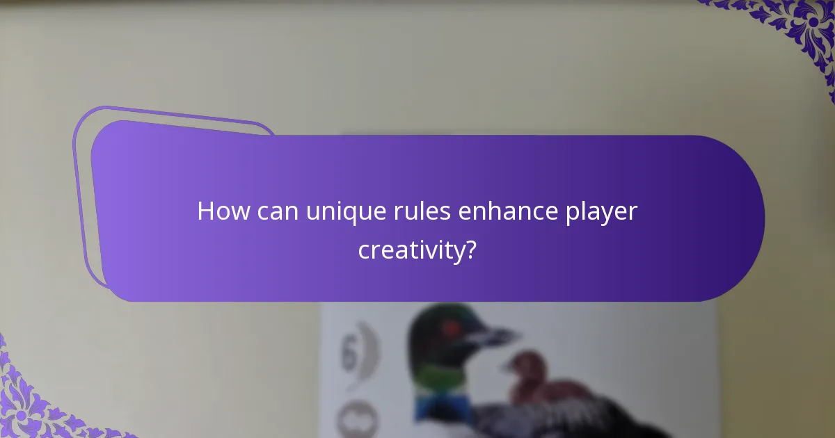 How can unique rules enhance player creativity?