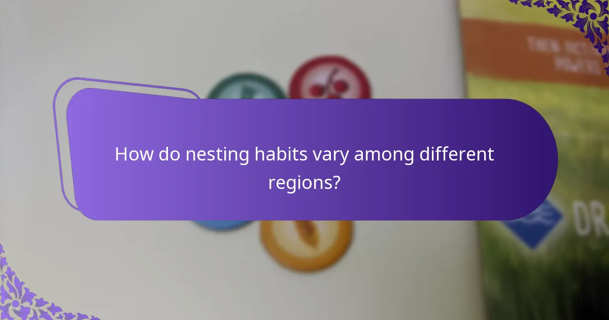 How do nesting habits vary among different regions?