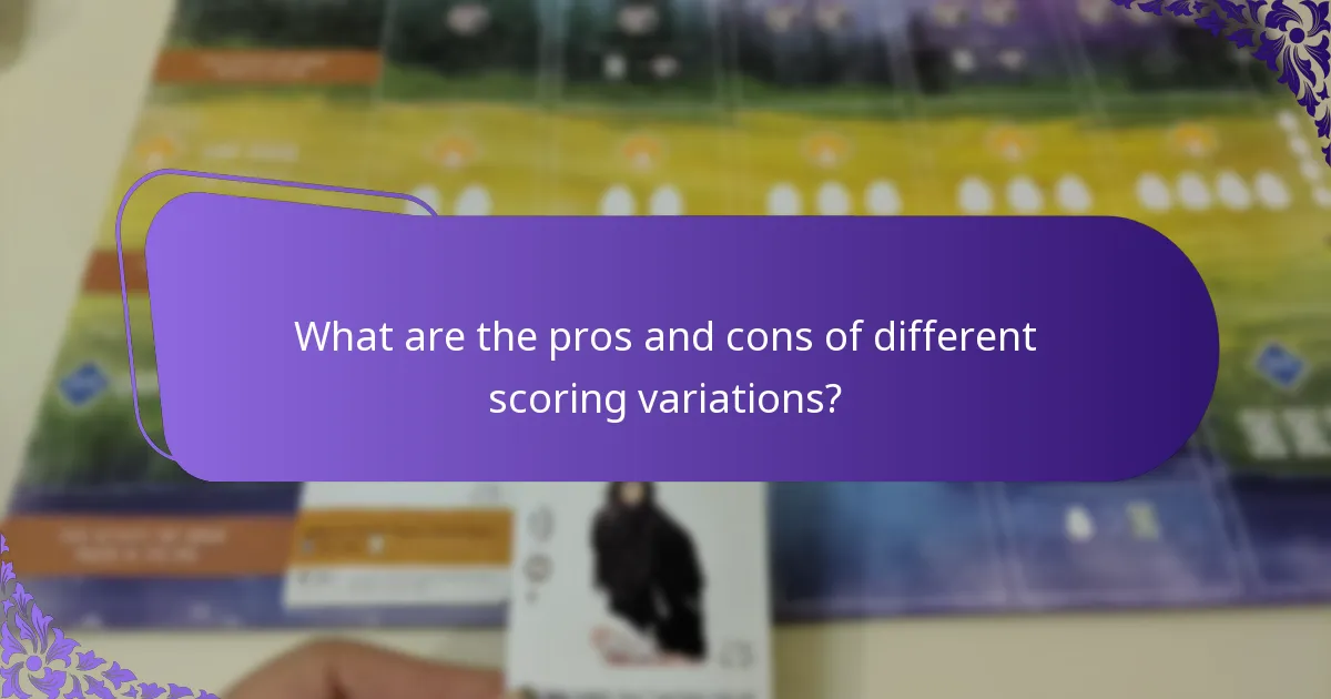 What are the pros and cons of different scoring variations?