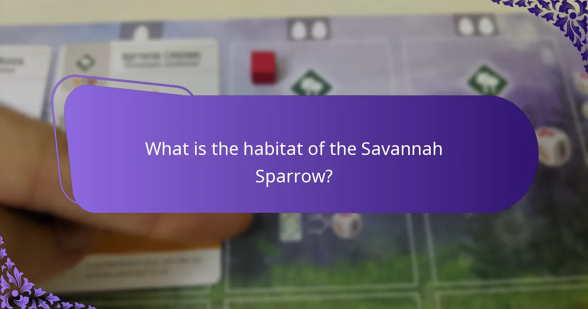 What is the habitat of the Savannah Sparrow?