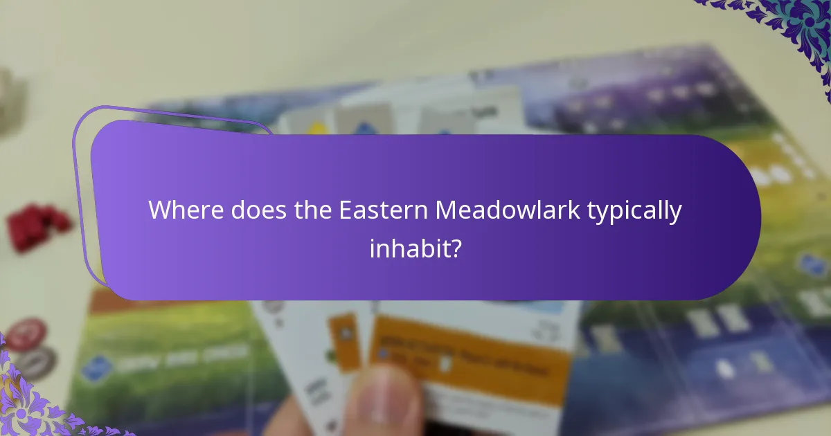 Where does the Eastern Meadowlark typically inhabit?